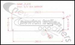 N1003130 Stainless Newton Trailers Stainless Steel Plate Logo 292mmx 75mm x 2mm S/S